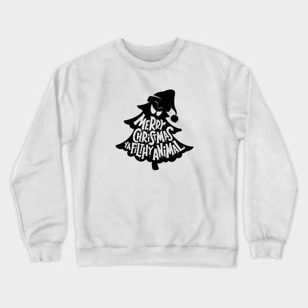 Merry Christmas Ya filthy Animal Crewneck Sweatshirt by Dosunets